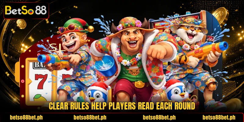 Clear rules help players read each round