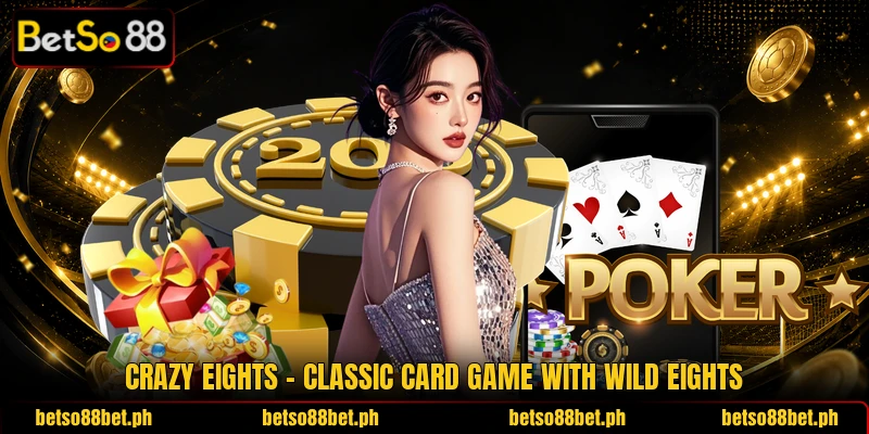 Crazy Eights – Classic Card Game With Wild Eights