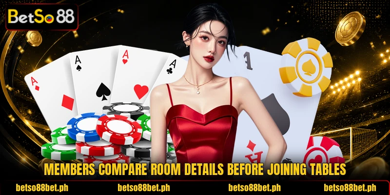 Members compare room details before joining tables
