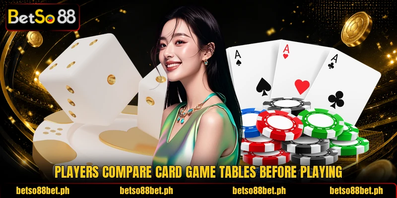 Players compare card game tables before playing