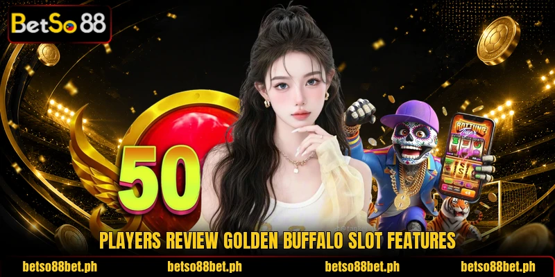 Players review Golden Buffalo slot features Players review Golden Buffalo slot features