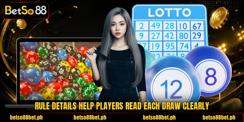 Rule details help players read each draw clearly