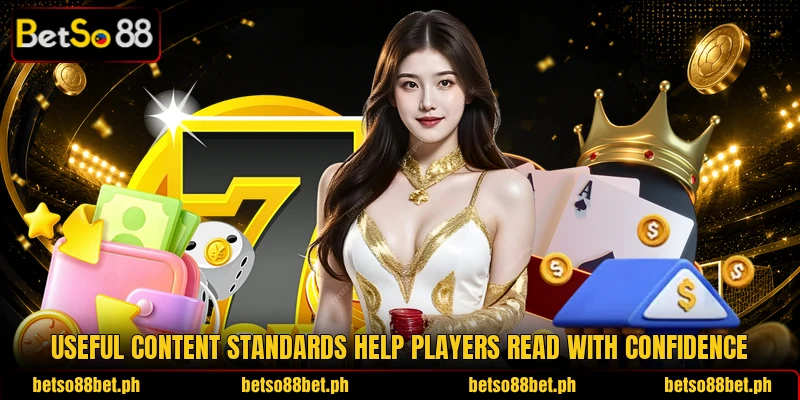 Useful content standards help players read with confidence